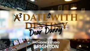 3 Dates with Dear Danny – Brighton